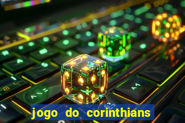 jogo do corinthians multi canais